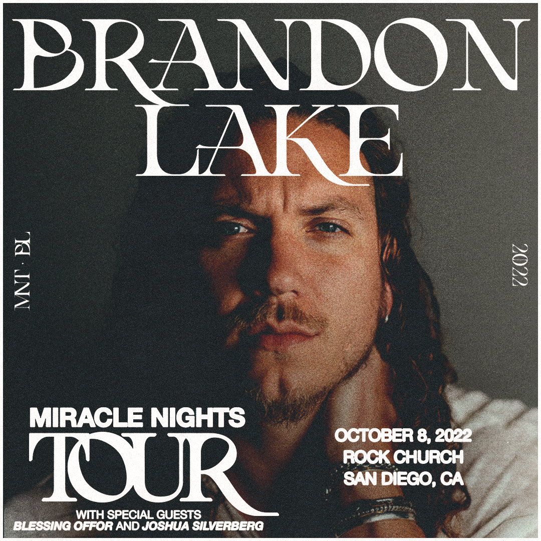 Brandon Lake San Diego, CA October 8, 2022 Transparent Productions